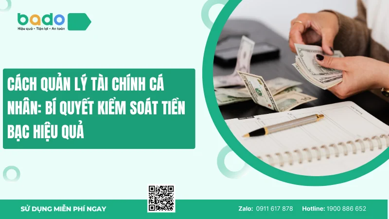 Cách quản lý tài chính cá nhân: Bí quyết kiểm soát tiền bạc